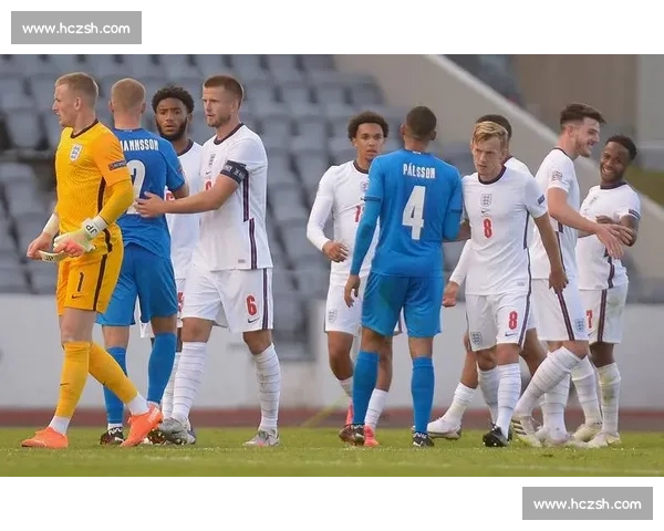 英格兰与冰岛激战再起 双方阵容强弱对比及战术解析